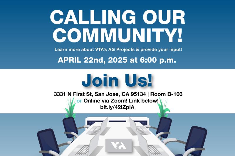 Learn More About VTA's AG Projects & Provide Your Input